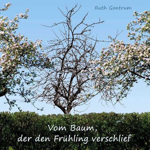 Vom Baum, der den Frühling verschlief: Ein Mitmach-Bilderbuch