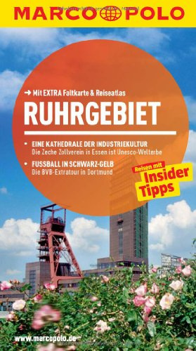 MARCO POLO Reiseführer Ruhrgebiet: Reisen mit Insider-Tipps. Mit EXTRA Faltkarte & Reiseatlas