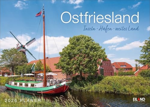 Ostfriesland Kalender 2026 - Inseln · Häfen · weites Land: Praktischer Wandplaner mit Raum für Notizen. Terminplaner und Fotokalender, der Ostfriesland von seiner schönsten Seite zeigt.
