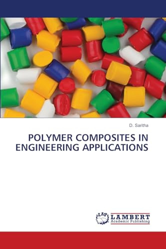 POLYMER COMPOSITES IN ENGINEERING APPLICATIONS: DE