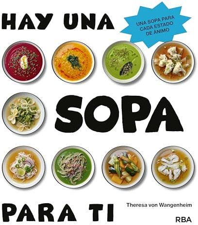 Hay una sopa para ti (Gastronomía y cocina)