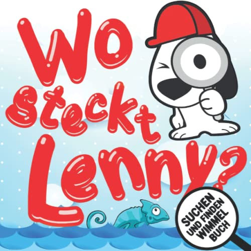 Wo steckt Lenny?: Wimmelbuch für Kinder, Such Wimmelbuch Erwachsene, Wimmelbilderbuch Erwachsene, Suchbuch für Erwachsene und Kinder, Wo ist Lenny Suchbuch