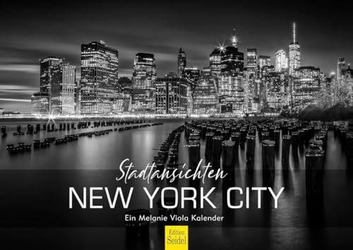 Edition Seidel Premium Kalender Stadtansichten New York City 2026 Format DIN A4 Wandkalender USA Amerika Nordamerika Skyline black white Melanie Viola