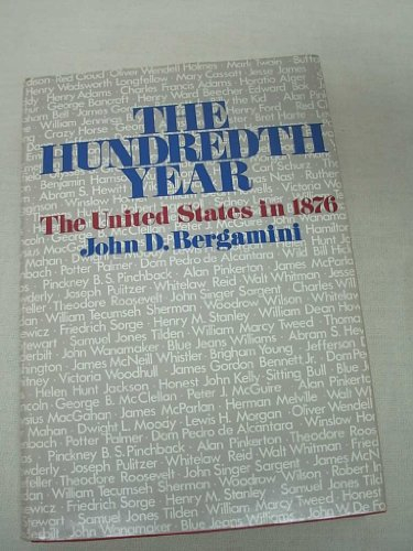 The hundredth year: The United States in 1876