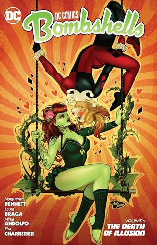 DC Comics: Bombshells Vol. 5: The Death of Illusion (DC Comics: Bombshells, 5, Band 5)