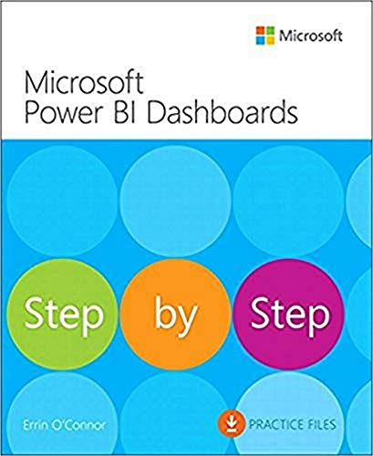 Microsoft Power BI Dashboards Step by Step, 1/e