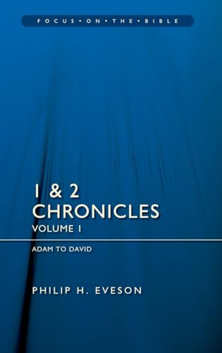 1 Chronicles: Adam to David (Focus on the Bible)