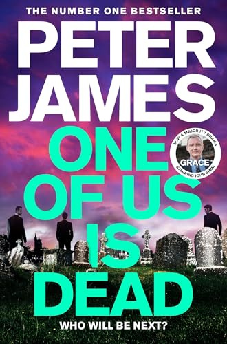 One of Us Is Dead: Roy Grace returns in this Sunday-Times-Bestselling, pulse-pounding crime thriller (Roy Grace, 20, Band 1)