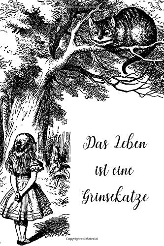 Notizbuch Alice im Wunderland: Alice trifft die Grinsekatze, a5, blanko: Tagebuch, Diary, Journal