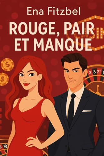 Rouge, pair et manque: Un duel amoureux et torride aux Caraïbes (Les saisons du cœur)