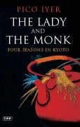 The Lady and The Monk: Four Seasons in Kyoto