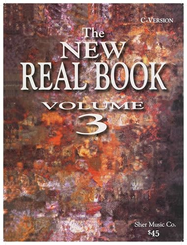 The New Real Book Vol. 3: C-Version
