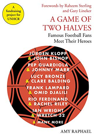 A Game of Two Halves: Famous Football Fans Meet Their Heroes