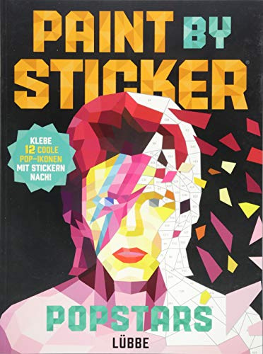 Paint by Sticker Popstars: Klebe 12 coole Pop-Ikonen mit Stickern nach!