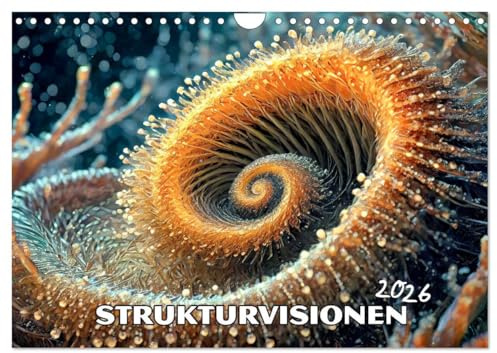Strukturvisionen (Wandkalender 2026 DIN A4 quer), CALVENDO Monatskalender: Alles, was nicht glatt ist. (CALVENDO Kunst)