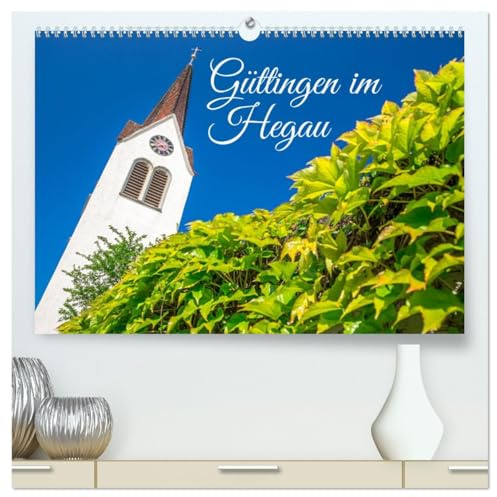 Güttingen im Hegau (hochwertiger Premium Wandkalender 2026 DIN A2 quer), Kunstdruck in Hochglanz: Güttingen, schöner kleiner Ortsteil Radolfzells (CALVENDO Orte)