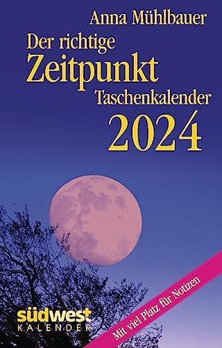 Der richtige Zeitpunkt 2024 - Taschenkalender im praktischen Format 10,0 x 15,5 cm