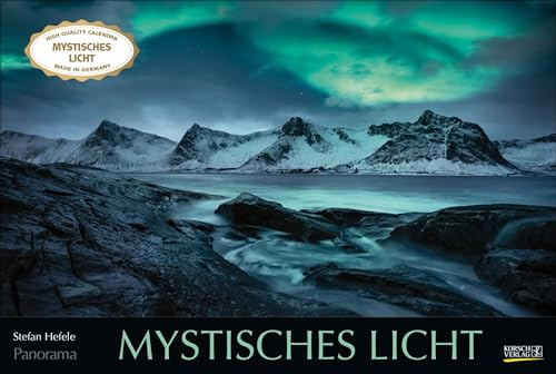 Mystisches Licht 2025: Großer Foto-Wandkalender mit Bildern von Lichtspielen der Natur. Edler schwarzer Hintergrund. PhotoArt Panorama Querformat: 58x39 cm.