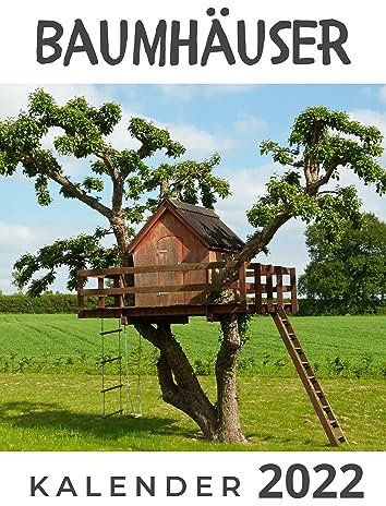 Baumhäuser: Kalender 2022