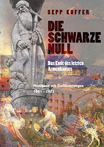 Die schwarze Null: Das Ende des letzten Armenhauses