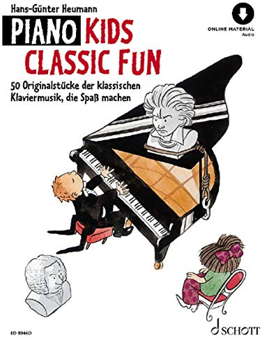 Piano Kids Classic Fun: 50 Klassische Originalstücke, die Spaß machen. Klavier.