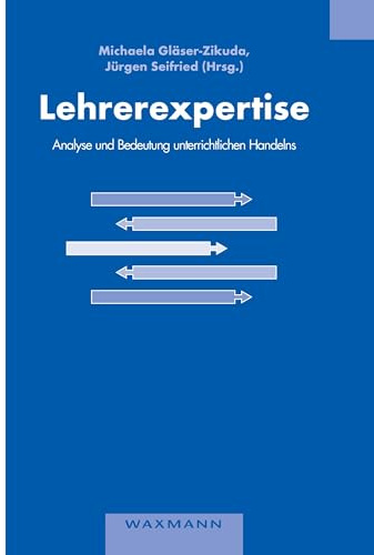 Lehrerexpertise – Analyse und Bedeutung unterrichtlichen Handelns: Test
