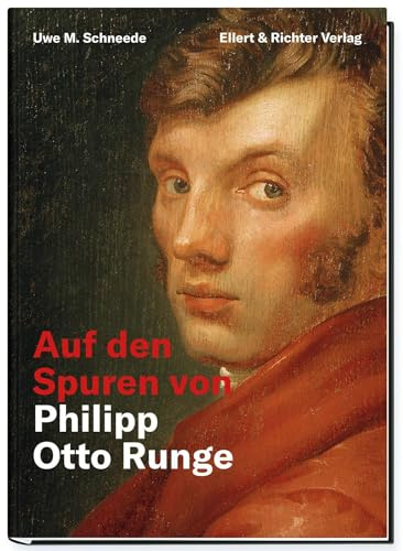 Auf den Spuren von Philipp Otto Runge