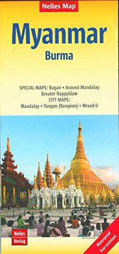 Nelles Map Landkarte Myanmar – Burma ; Myanmar – Birmanie ; Myanmar - Birmania 1:1,5 Mio.: reiß- und wasserfest; waterproof and tear-resistant; ... & impermeable (Nelles Map: Strassenkarte)