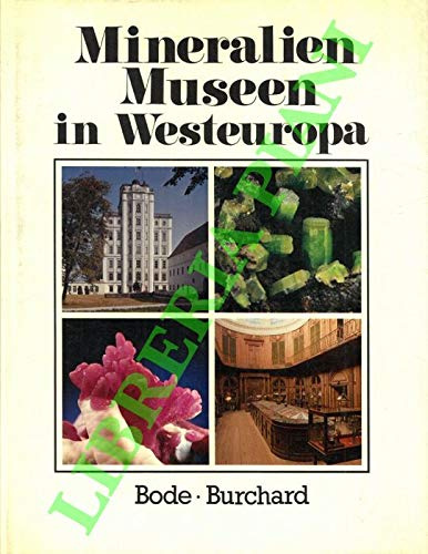 Mineralien-Museen in Westeuropa
