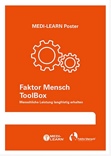 Faktor Mensch Toolbox - Menschliche Leistung langfristig erhalten - MEDI-LEARN Poster