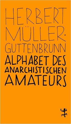 Alphabet des anarchistischen Amateurs (MSB Paperback)