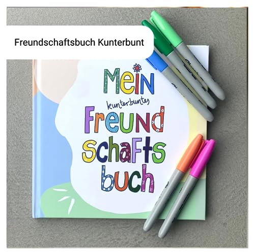 Freundschaftsbuch Kunterbunt (Freundschaftsbücher: Grundschule)