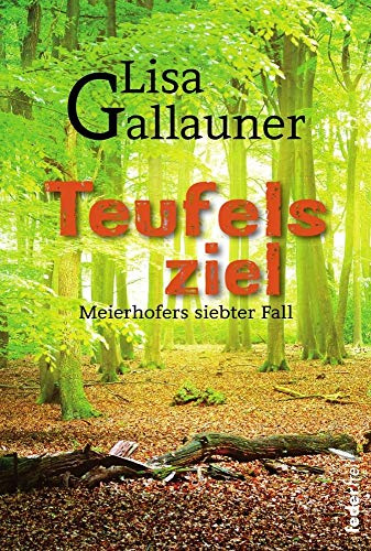 Teufelsziel: Meierhofers Siebter Fall