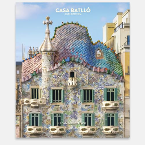 Casa Batlló: La casa de Barcelona
