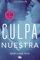 Ron, M: Culpa Nuestra (Ficción, Band 3)