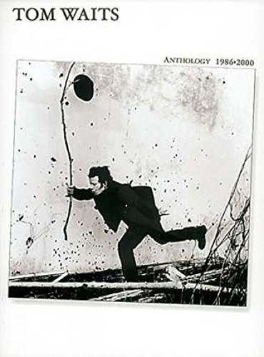 Tom Waits: Anthology (Piano, Vocal, Guitar)