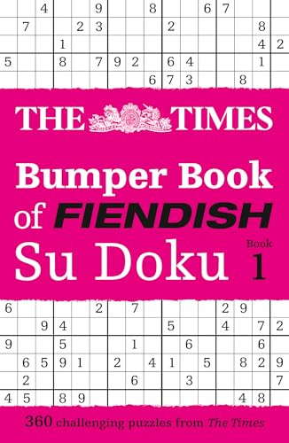 The Times Bumper Book of Fiendish Su Doku Book 1: 400 challenging Su Doku puzzles