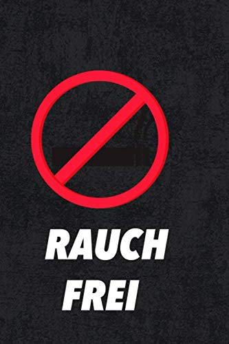 Rauchfrei: Tagebuch zur Unterstützung um das Rauchen aufzuhören