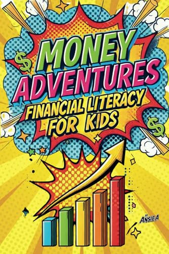 Money Adventures: Financial Literacy for Kids