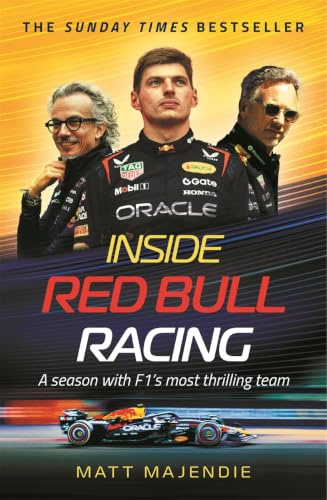 Inside Red Bull Racing: A season with F1's most thrilling team - The Sunday Times bestseller!