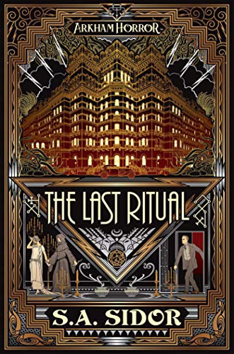 The Last Ritual: An Arkham Horror Novel
