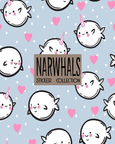 Narwhals Sticker Collection: Blank Sticker Book