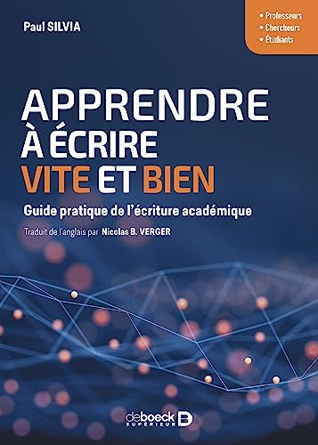Apprendre à écrire vite et bien: Guide pratique de l’écriture académique