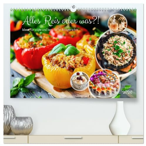 Alles Reis oder was?! - Ideen für süße und herzhafte Reisgerichte (hochwertiger Premium Wandkalender 2026 DIN A2 quer), Kunstdruck in Hochglanz: ... KI-Inspirationen (CALVENDO Lifestyle)