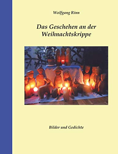 Das Geschehen an der Weihnachtskrippe: Bilder und Gedichte