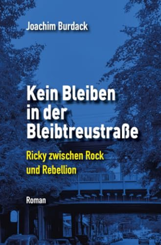 Kein Bleiben in der Bleibtreustraße: Ricky zwischen Rock und Rebellion