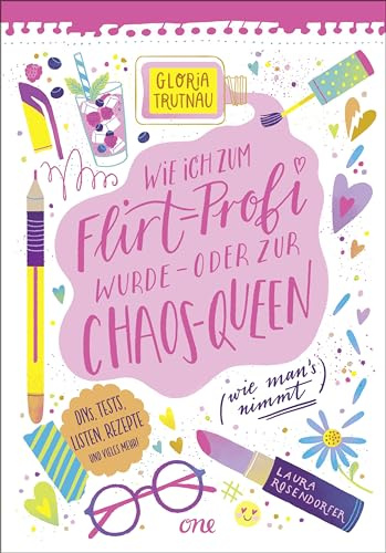 Wie ich zum Flirt-Profi wurde – oder zur Chaos-Queen (wie man’s nimmt): Lesen & Mitmachen! Kurzroman kombiniert mit vielen DIYs, Tests, Rezepten & Achtsamkeitsübungen – perfekt für die Ferien!