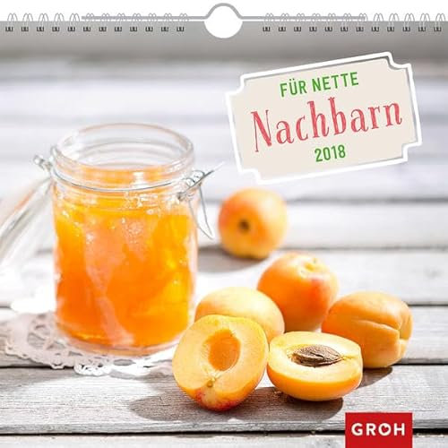 Für nette Nachbarn 2018: Dekorativer Wandkalender mit Monatskalendarium