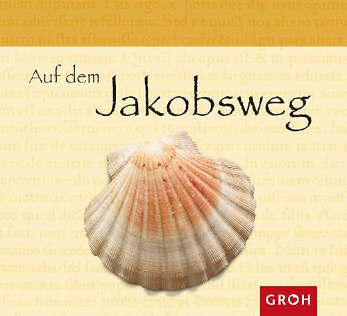 Auf dem Jakobsweg: Spiralbuch (Kräfte des Guten)