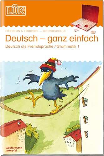 LÜK: 1./2./3./4./5./6. Klasse - Deutsch als Fremdsprache Deutsch - ganz einfach